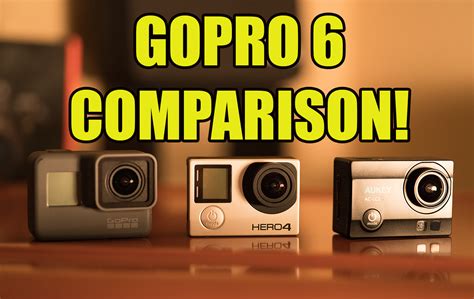 The new GoPro 6 vs the GoPro 4 vs the $70 Aukey LC2..sound and low ...