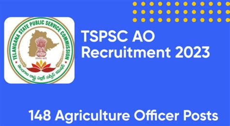 Tspsc Agriculture Officer Recruitment 2024 Apply Online For 148