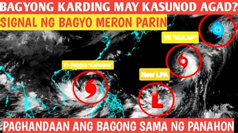 Bagyong Karding May Kasunod Agad Weather Update Today September