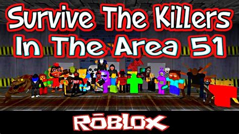 Roblox Survive And Kill The Killers In Area Exe