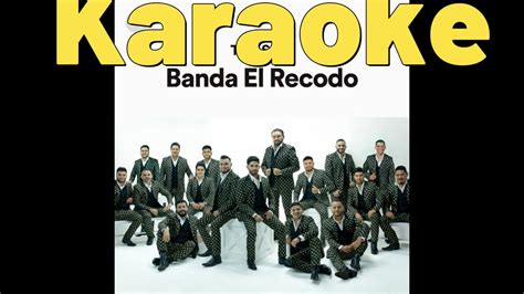 Acabame De Matar Karaoke 1 Banda El Recodo HD YouTube