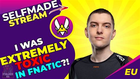 VIT Selfmade Was Extremely Toxic In Fnatic YouTube