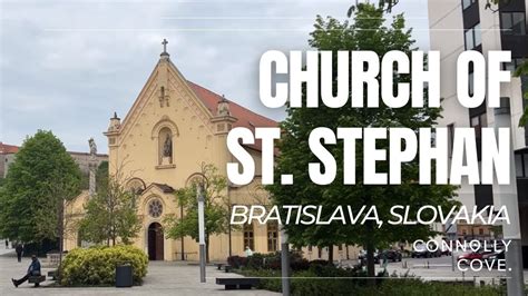 Church Of St Stephan Bratislava Slovakia Things To Do Bratislava