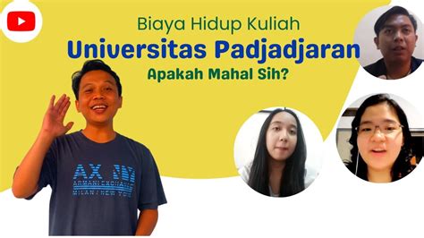 Biaya Hidup Kuliah Di Universitas Padjadjaran Unpad Youtube