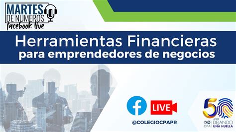 Martes De N Meros Herramientas Financieras Para Emprendedores De