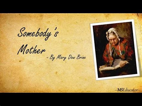 Somebody S Mother Poem 7th Class By Mary Dow Brine Summary