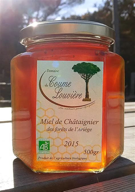 Miel De Ch Taignier Bio Des For Ts De L Ari Ge Domaine De Coume Louvi Re