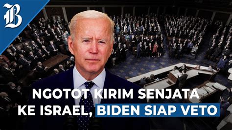 DPR AS Paksa Joe Biden Kirim Senjata Ke Israel Lewat RUU YouTube