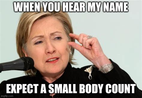 Hillary Killary Imgflip