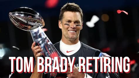 Tom Brady Announces Retirement A Buccaneers Fan Thank You And Reaction