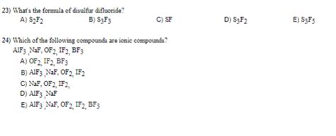 Solved 23 Whats The Formula Of Disulfur Difluoride A S2