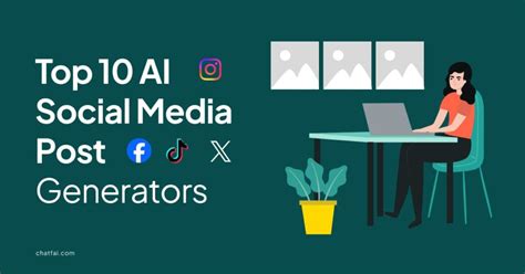 10 Best Social Media Post Generators In 2024 Chatfai Blog