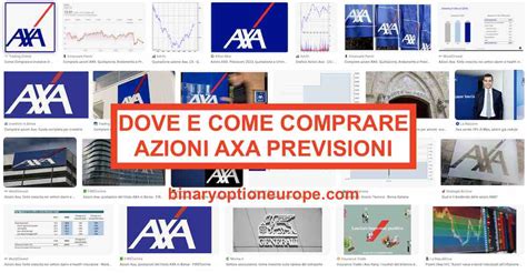 Dove E Come Comprare Azioni Axa 2024 Previsioni Dividendo Trading