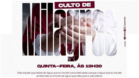 Culto De Milagres Quinta Feira Youtube