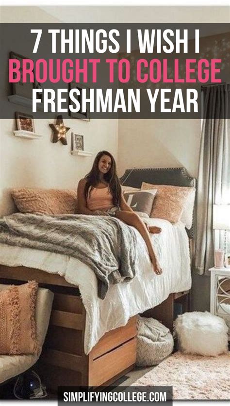 7 Things I Wish I Brought To College Freshman Year College Dorm Room