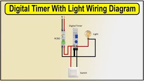 How To Make Digital Timer With Light Wiring Diagram Timer Switching