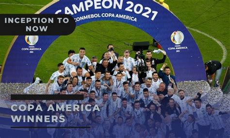 Copa America Winners List: From Inception to Now