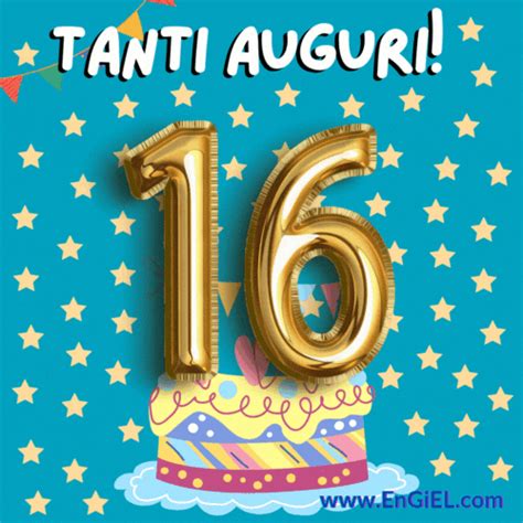 Buon Compleanno 16 Anni Per Ogni Evento