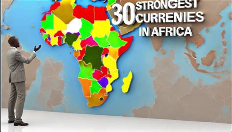 30 Strongest Currencies In Africa In 2024