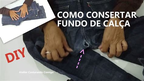 COMO CONSERTAR FUNDO RASGADO DE CALÇA JEANS DIY Atelier Costurando