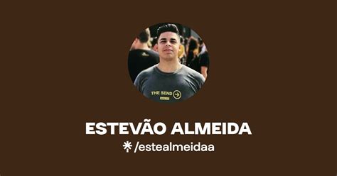 ESTEVÃO ALMEIDA Linktree