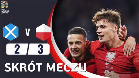 Szkocja Polska 2 3 Skrót meczu Liga Narodów UEFA 2024 25 polska