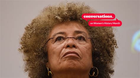 Angela Davis Quotes Feminism