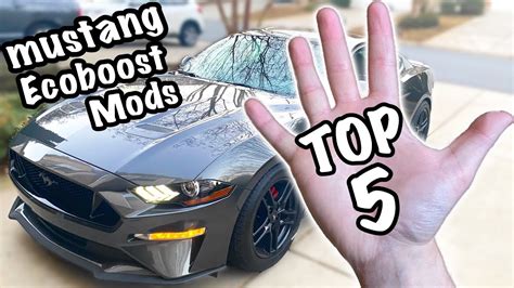 Top 5 Mustang Ecoboost Mods Youtube