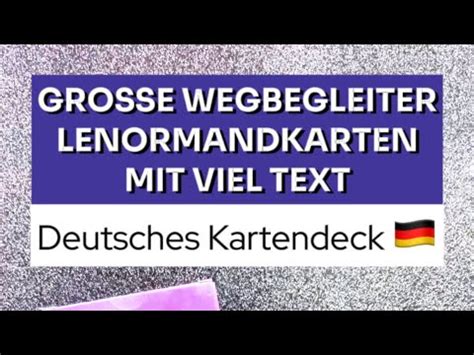 KARTENDECK Große Wegbegleiter Lenormandkarten mit viel Text YouTube