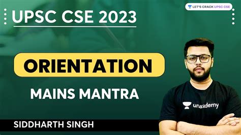 Orientation Mains Mantra UPSC CSE Mains 2023 Siddharth Singh