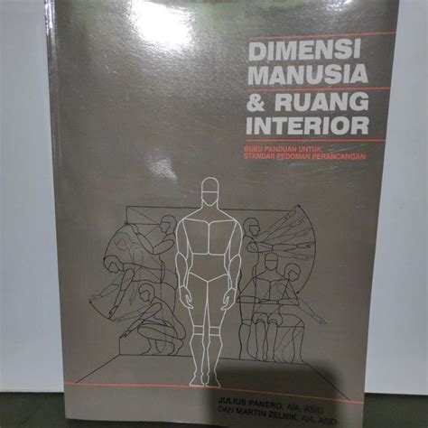 Jual Buku Dimensi Manusia Dan Ruang Interior Untuk Standar Pedoman