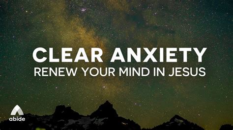 Bible Sleep Abide Meditations To Clear Anxiety To Renew Your Mind In