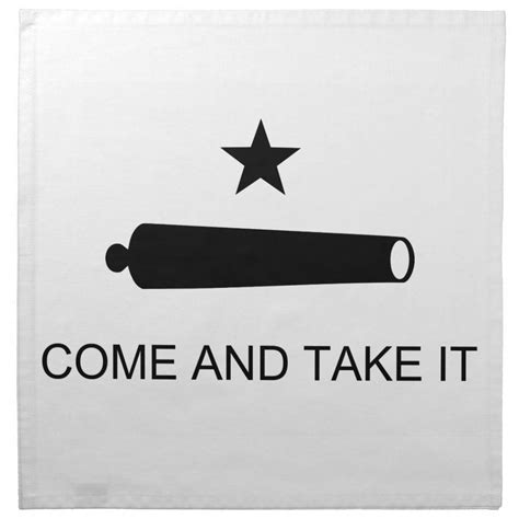 Come And Take It Texas Flag Battle of Gonzales Napkin | Zazzle | Come ...