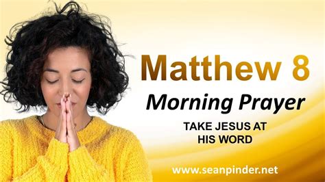 Take Jesus At His Word Morning Prayer Youtube