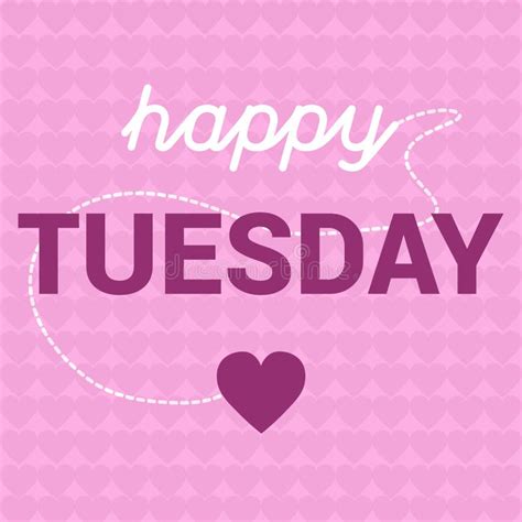 Happy Tuesday Motivation with Hearts Message Concept Stock Illustration ...