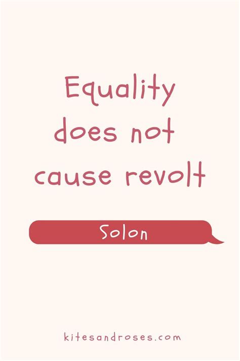 21 Equality Quotes That Will Inspire Fairness 2023 Kites And Roses