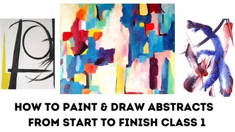 paint draw abstracts  start  finish class