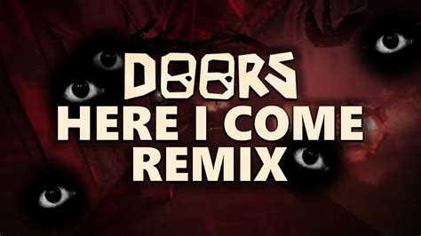 Roblox Doors OST Here I Come KR Remix YouTube