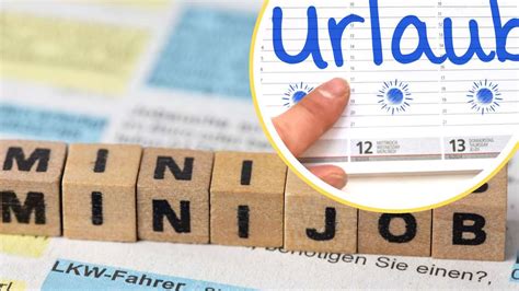 Bezahlter Urlaub Im Minijob Einfach Ausrechnen So Hoch Ist Der Anspruch