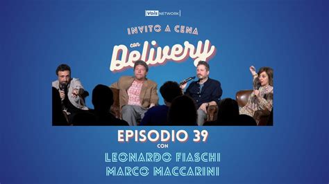 Ep Invito A Cena Con Delivery Live Con Leonardo Fiaschi E Marco