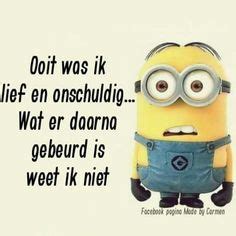 Idee N Over Minions Grappige Teksten In Minions Grappig