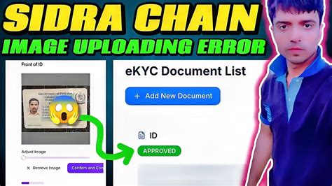 Sidra Chain Image Uploading Error Solve Sidra Chain Ekyc Documents