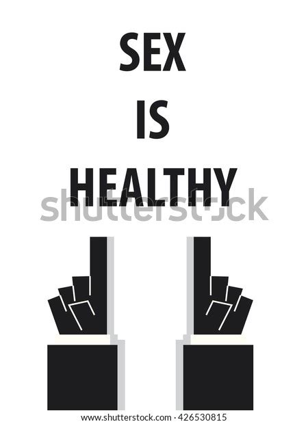 Sex Healthy Typography Vector Illustration Stock Vector Royalty Free