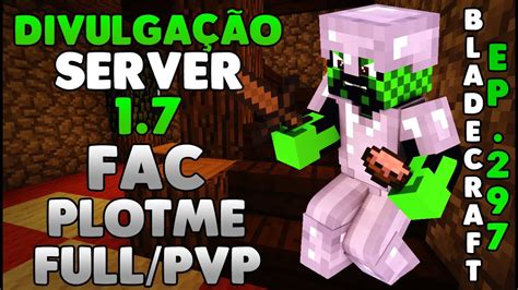 Divulga O De Server Minecraft Fac Plotme E Full Pvp Ep