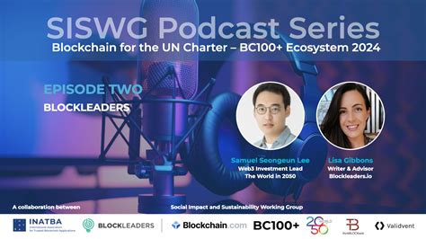 BC100 Podcast Series Exploring Blockchain S Role In Sustainability