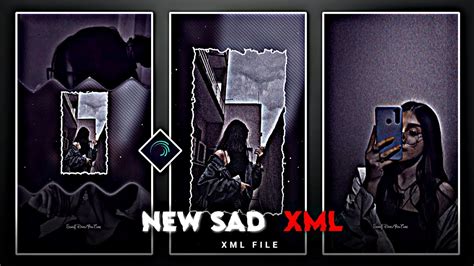 New Trending Sad Xml File💔😓new Sad Xml File😔 Alight Motion Video