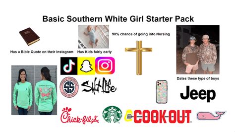 Basic Southern White Girl Starter Pack R Starterpacks