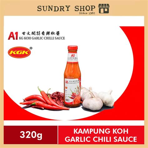 A1 KAMPUNG KOH GARLIC CHILI SAUCE 320g A1甘文阁蒜香辣椒酱 320g Lazada