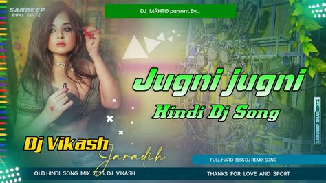 Jugni Jugni Hindi Hard Remix Song Dj M Ht Babu