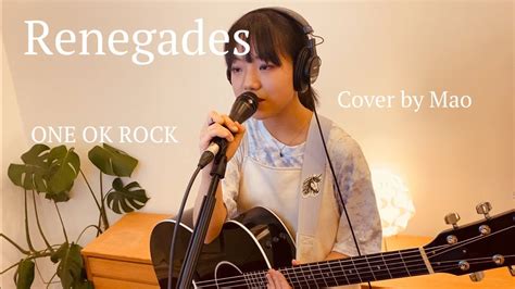 One Ok Rock『renegades』を一発撮りでエドシーラン風に歌ってみた Youtube